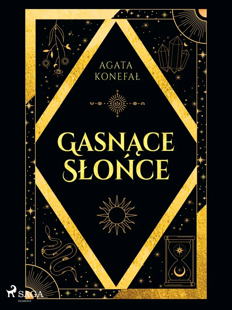 Gasnące Słońce. Trylogia Dnia i Nocy tom 1 af Agata Konefał