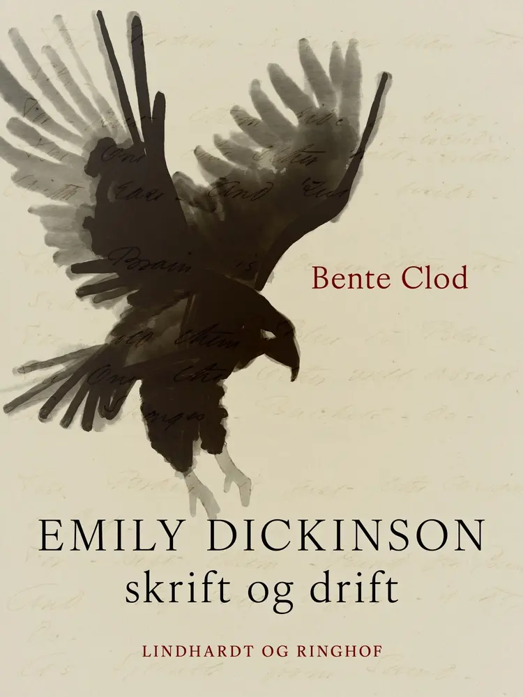 Emily Dickinson skrift og drift af Bente Clod