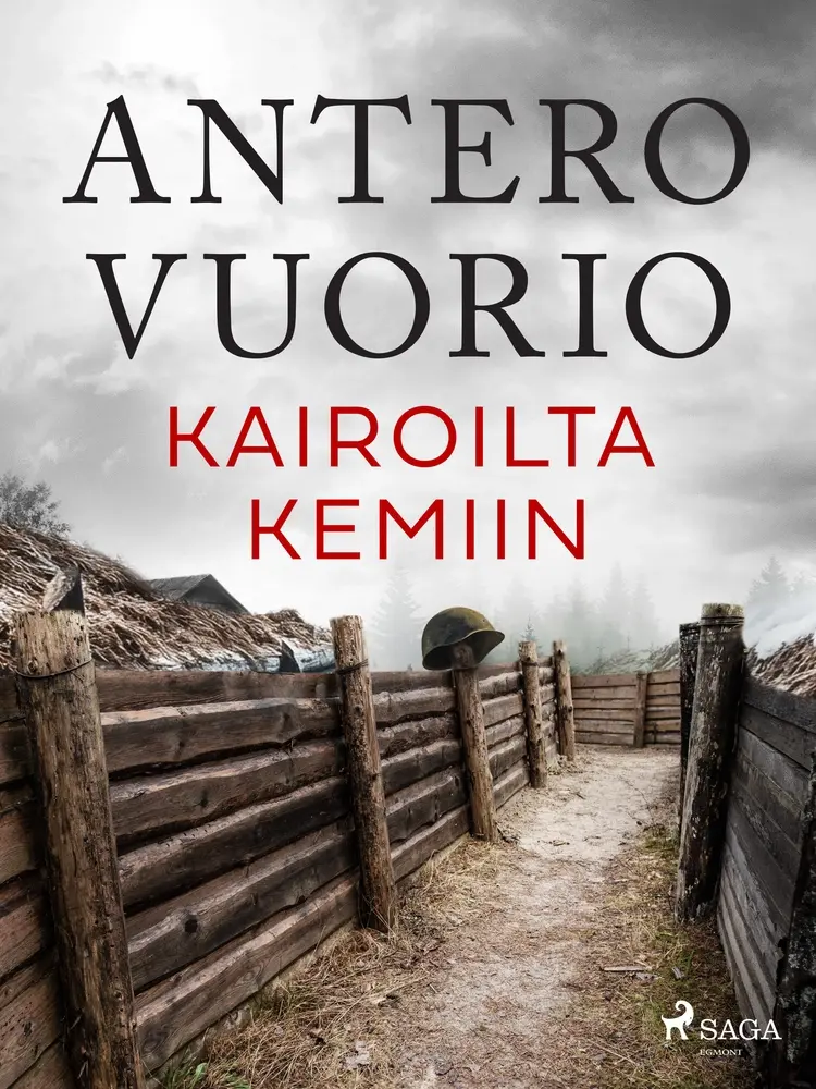 Kairoilta Kemiin af Antero Vuorio