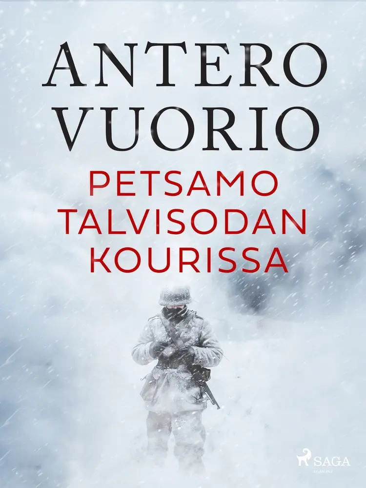 Petsamo talvisodan kourissa af Antero Vuorio