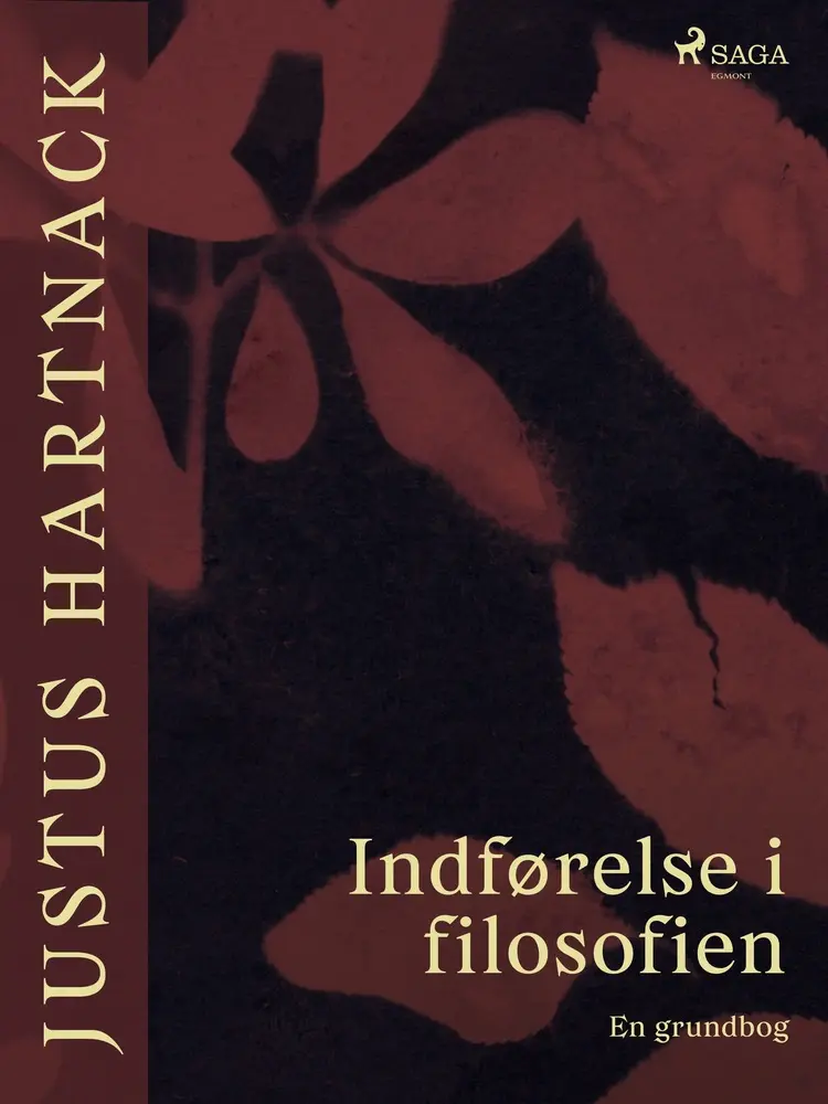Indførelse i filosofien. En grundbog af Justus Hartnack