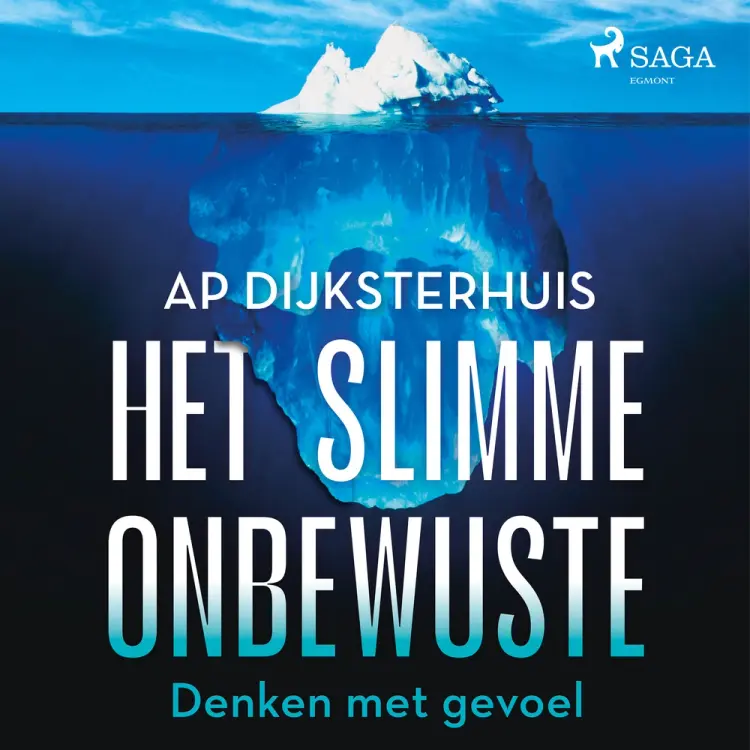 Het slimme onbewuste af Ap Dijksterhuis
