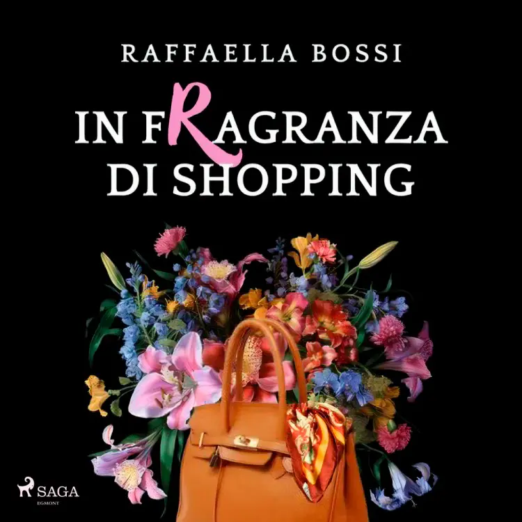 In fragranza di shopping af Raffaella Bossi