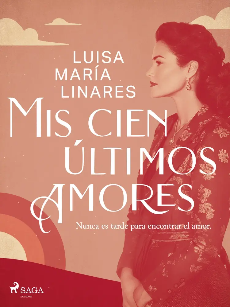 Mis cien últimos amores af Luisa María Linares