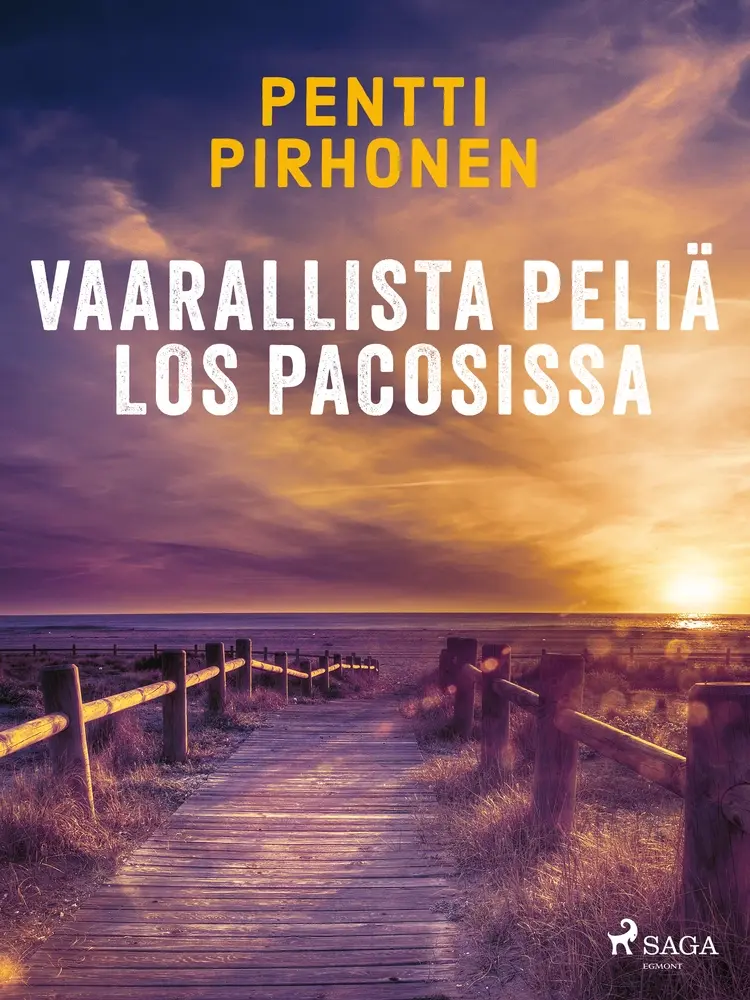 Vaarallista peliä Los Pacosissa af Pentti Pirhonen