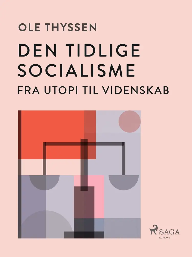 Den tidlige socialisme. Fra utopi til videnskab af Ole Thyssen