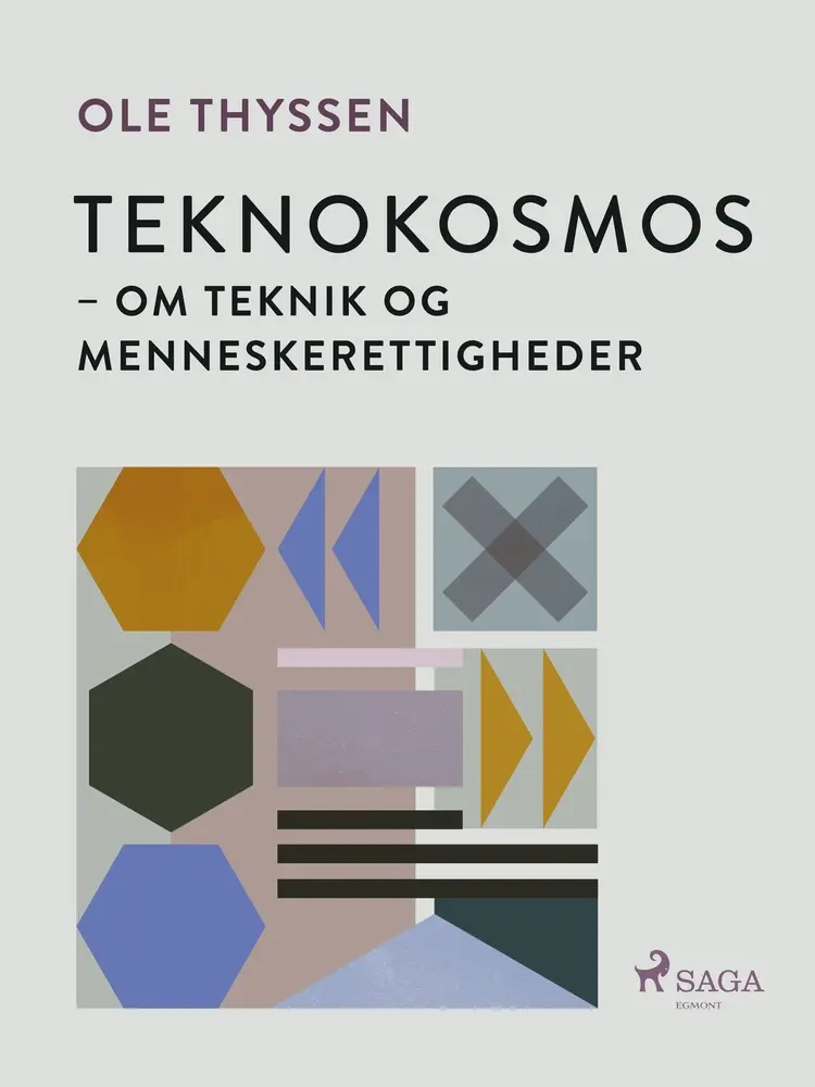 Teknokosmos — om teknik og menneskerettigheder af Ole Thyssen