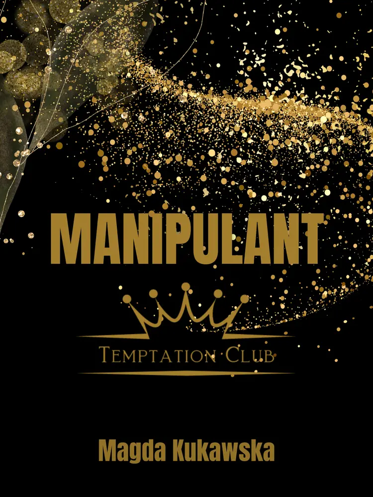 Manipulant. Temptation Club tom 1 af Magda Kukawska