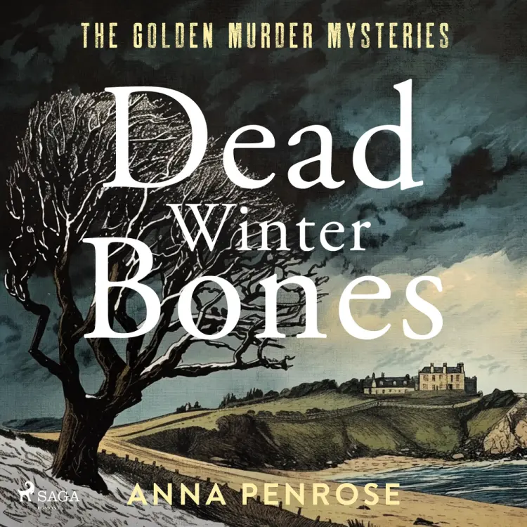 Dead Winter Bones: A suspenseful British crime mystery set in the Cornish countryside af Anna Penrose