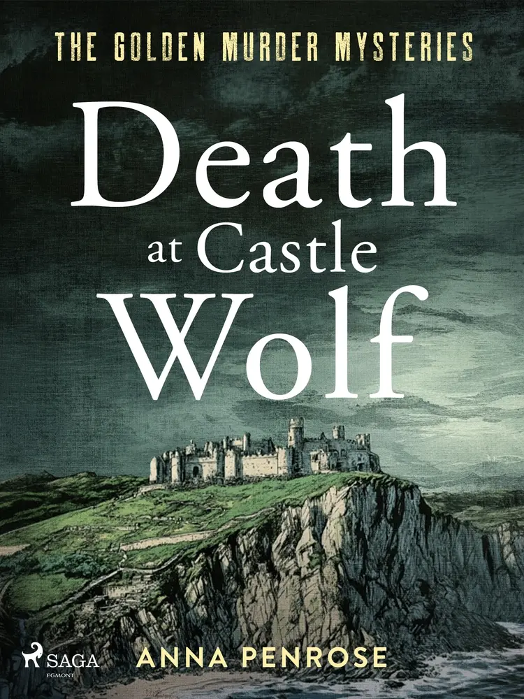 Death at Castle Wolf: A gripping Cornish crime novel with an unforgettable female sleuth af Anna Penrose