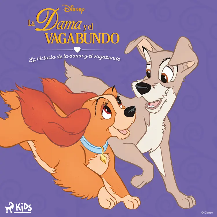 Disney La dama y el vagabundo: La historia de la dama y el vagabundo af Disney