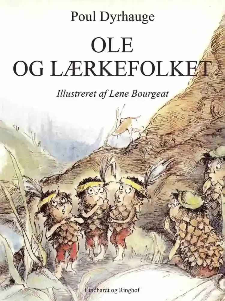 Ole og Lærkefolket af Poul Dyrhauge