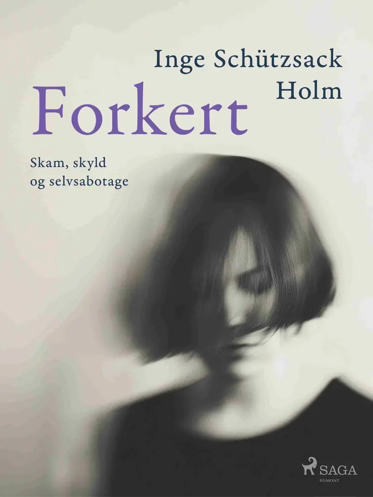 Forkert af Inge Schützsack Holm