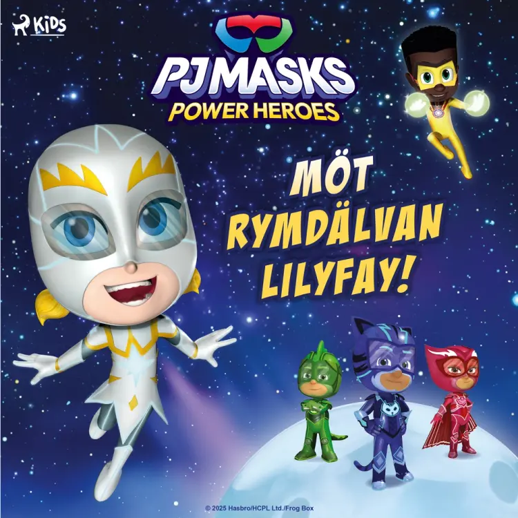 Pyjamashjältarna - Möt rymdälvan Lilyfay! af Emma Ericson