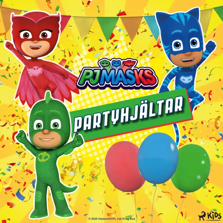 Pyjamashjältarna - Partyhjältar af Emma Ericson