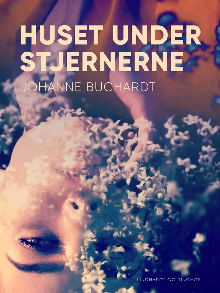 Huset under stjernerne af Johanne Buchardt