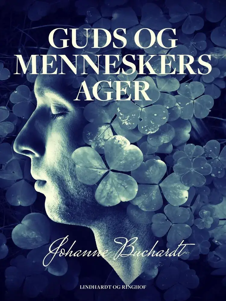 Guds og menneskers ager af Johanne Buchardt