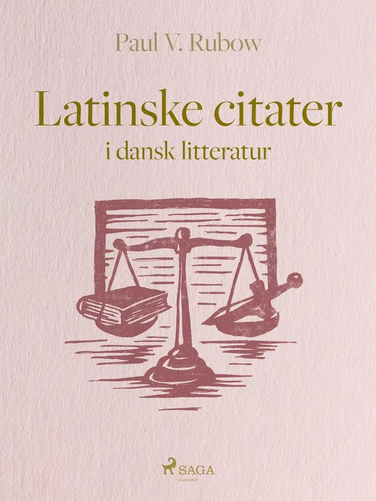 Latinske citater i dansk litteratur af Paul V. Rubow