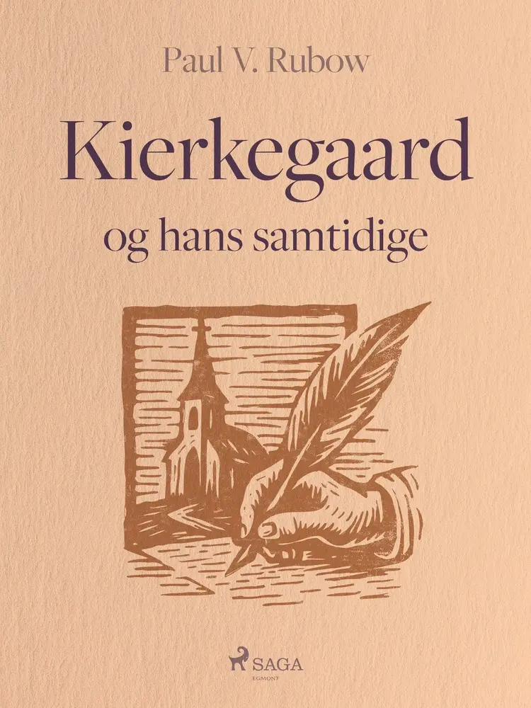 Kierkegaard og hans samtidige af Paul V. Rubow