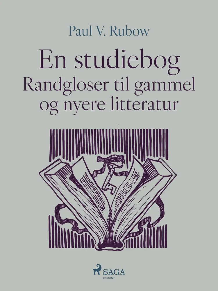En studiebog. Randgloser til gammel og nyere litteratur af Paul V. Rubow