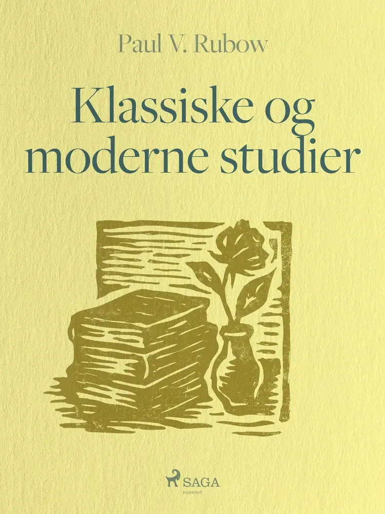 Klassiske og moderne studier af Paul V. Rubow