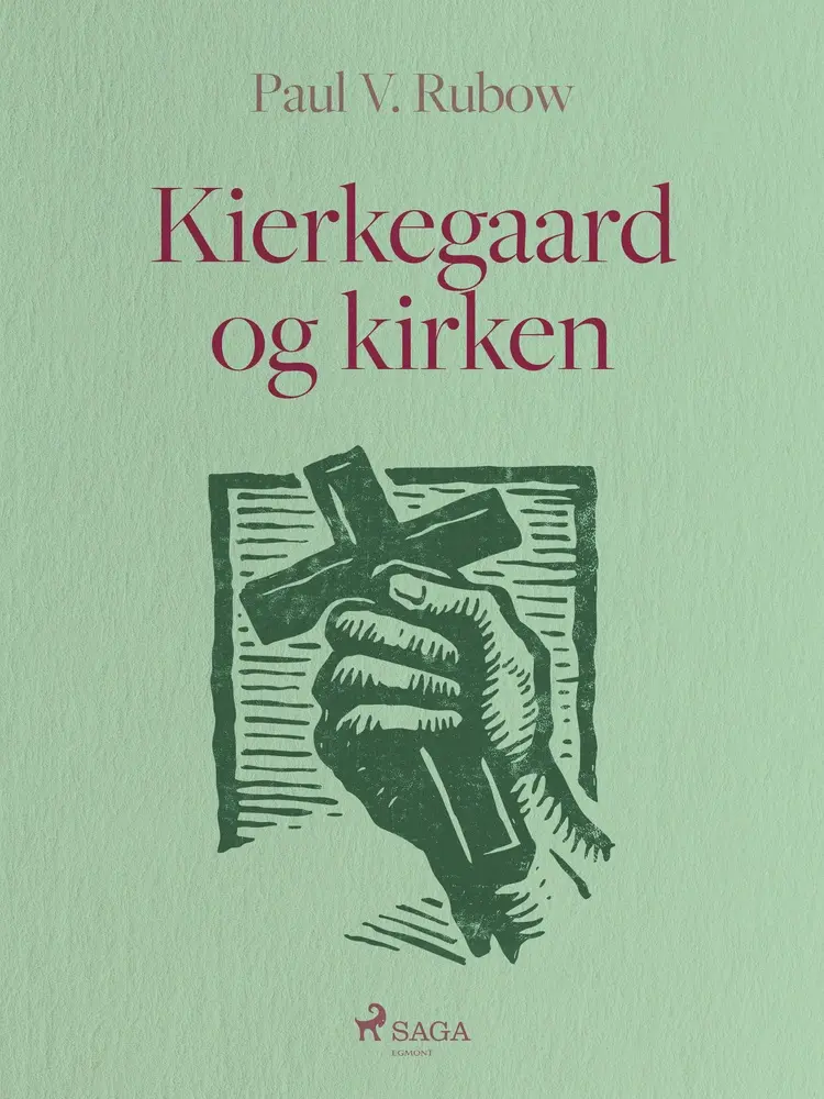 Kierkegaard og kirken af Paul V. Rubow