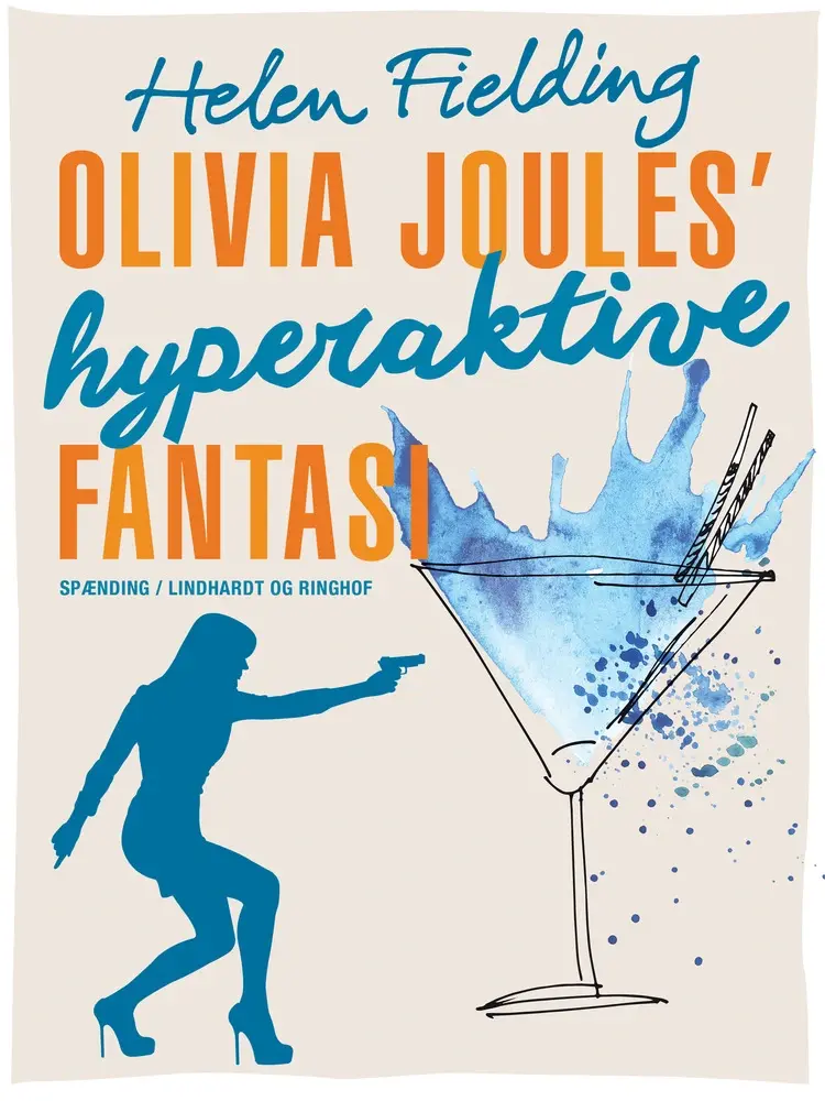 Olivia Joules' hyperaktive fantasi af Helen Fielding