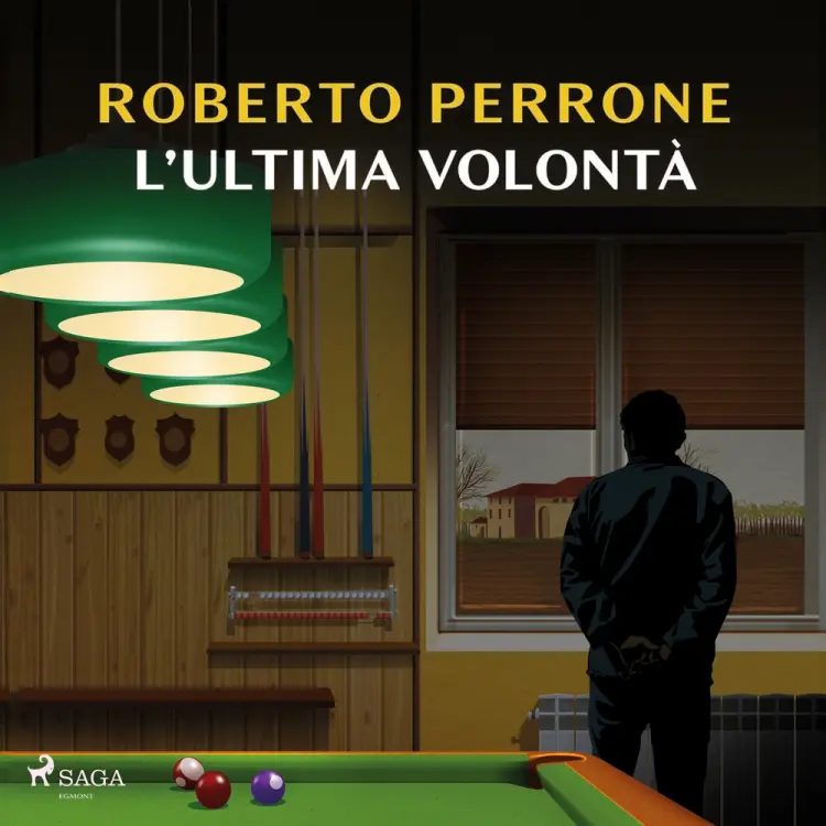L'ultima volontà. La terza indagine di Annibale Canessa af Roberto Perrone