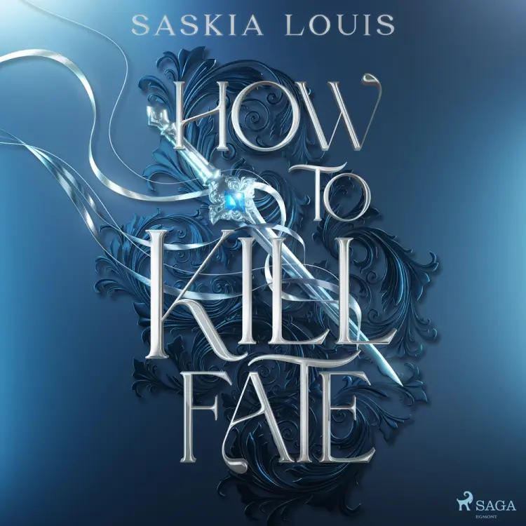 How to Kill Fate af Saskia Louis