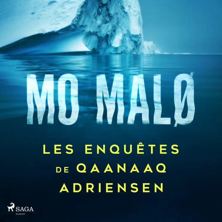 Les Enquêtes de Qaanaaq Adriensen - Intégrale af Mo Malø