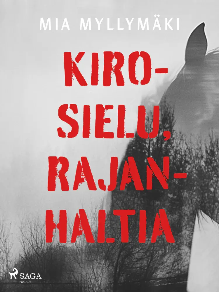 Kirosielu, rajanhaltia af Mia Myllymäki