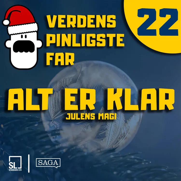 Verdens Pinligste Far og Julens magi 22 - Alt er klar af Simon Lund Larsen