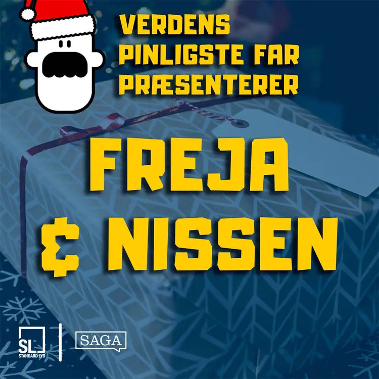 Verdens Pinligste Far præsenterer ''Freja og Nissen'' af Simon Lund Larsen