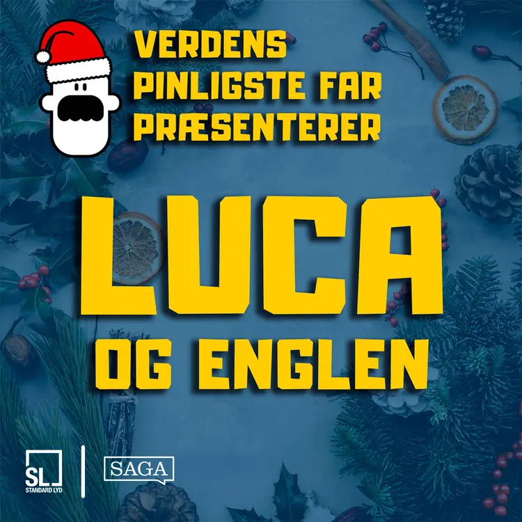 Verdens Pinligste Far præsenterer ''Luca 1 - Luca og Englen'' af Simon Lund Larsen