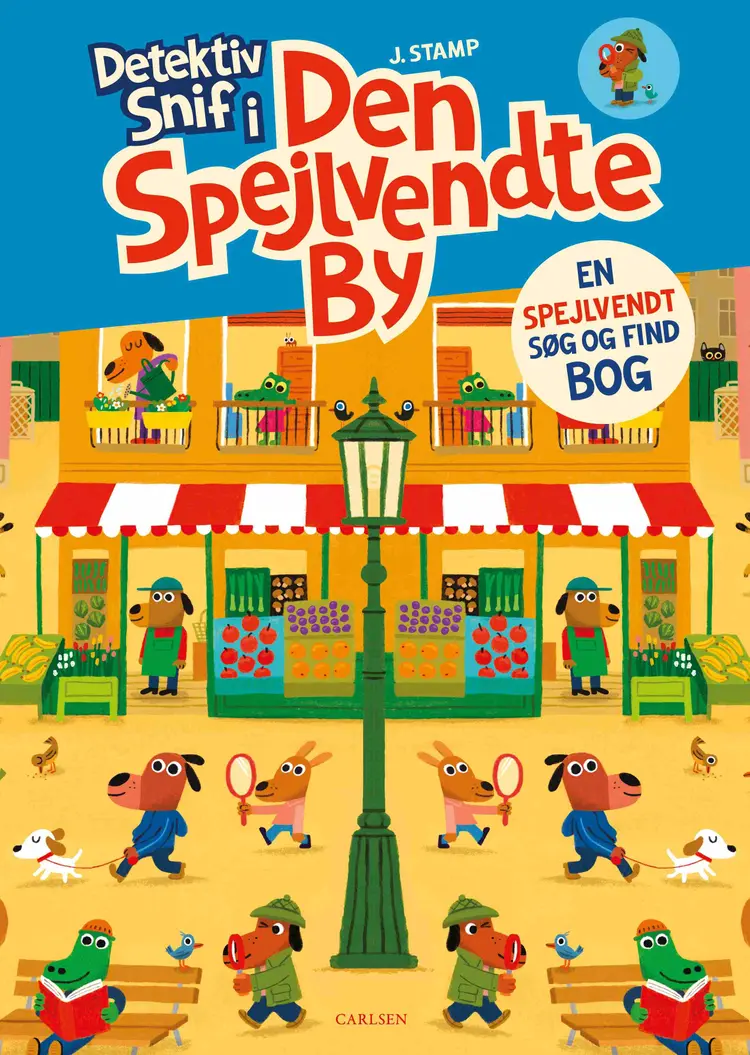 Detektiv Snif i Den Spejlvendte By af Jørgen Stamp