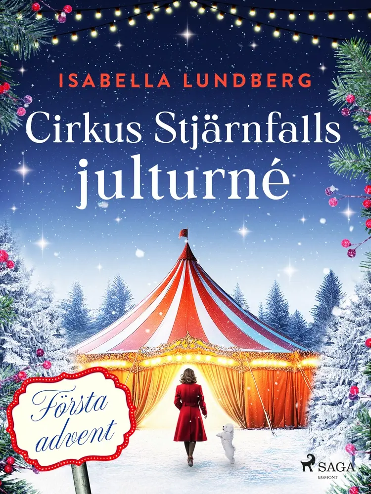Cirkus Stjärnfalls julturné: Första advent af Isabella Lundberg