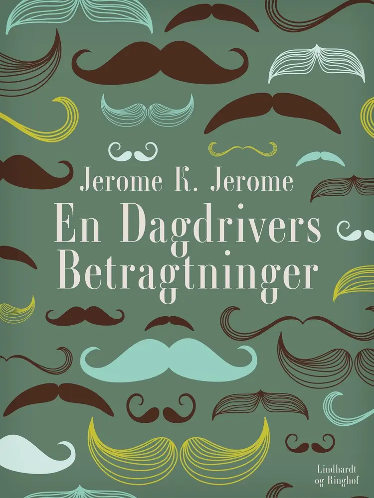 En Dagdrivers Betragtninger af Jerome K. Jerome