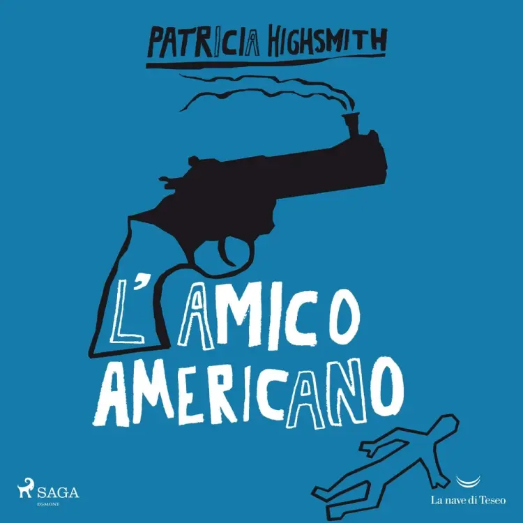 L'amico americano af Patricia Highsmith
