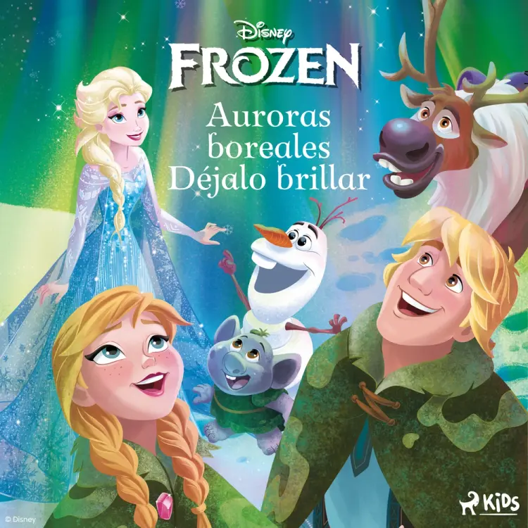 Frozen: Auroras boreales - Déjalo brillar af Disney