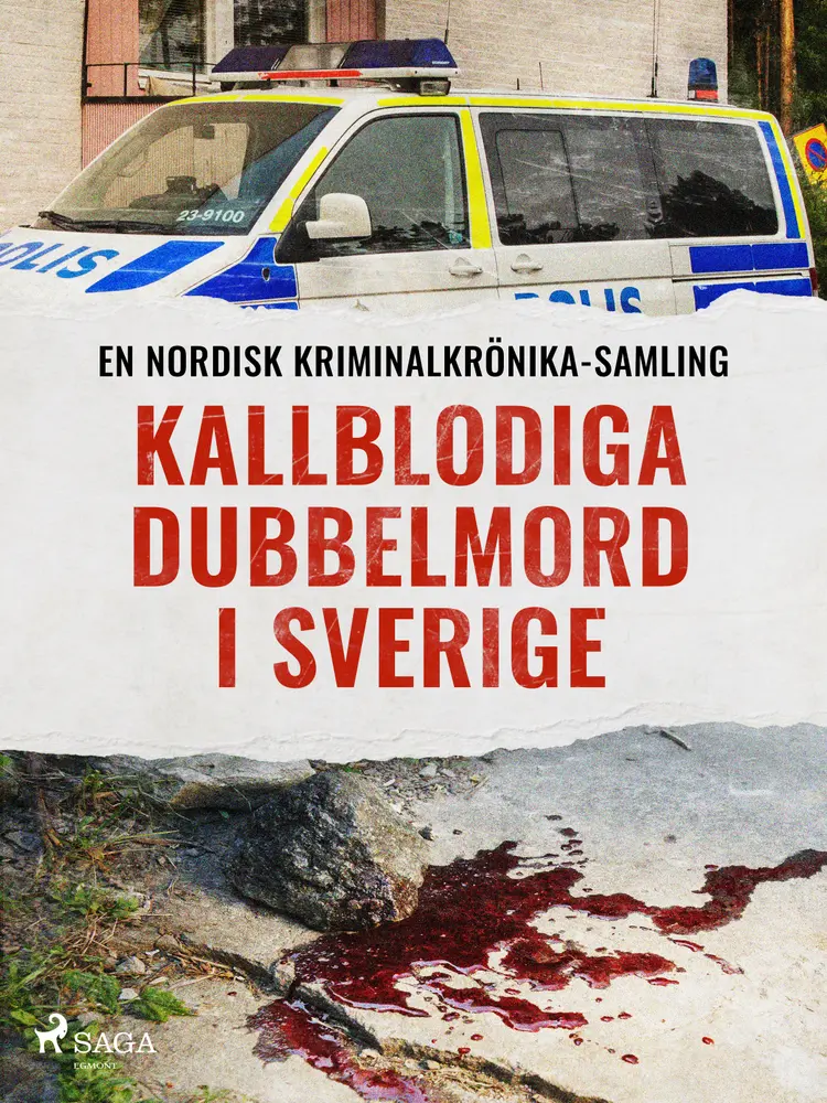 Kallblodiga dubbelmord i Sverige af Diverse