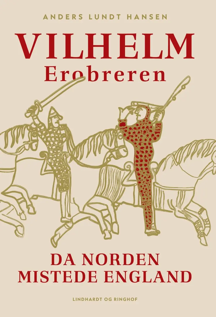 Vilhelm Erobreren af Anders Lundt Hansen