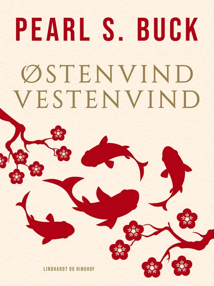Østenvind - vestenvind af Pearl S. Buck