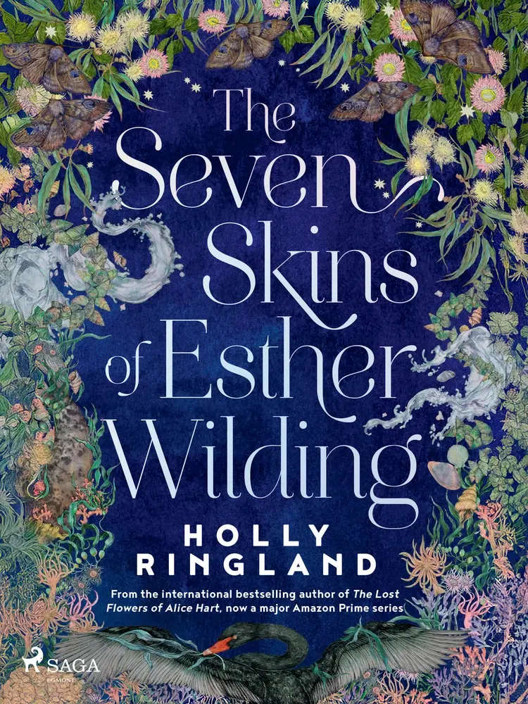 The Seven Skins of Esther Wilding: A sweeping and beautiful novel about the far reaches of sisterly af Holly Ringland