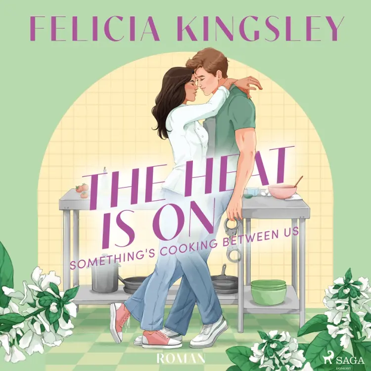The Heat is on af Felicia Kingsley