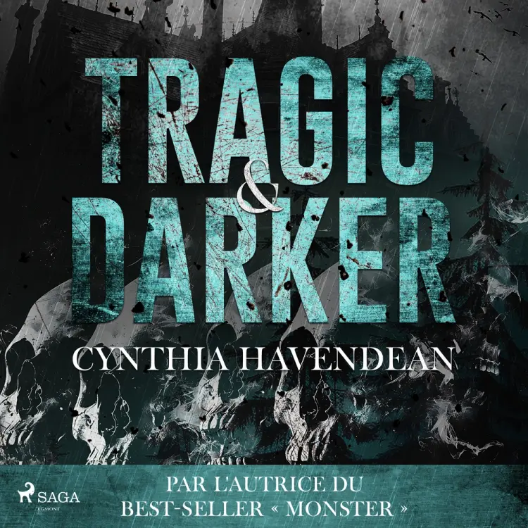 Tragic & Darker af Cynthia Havendean
