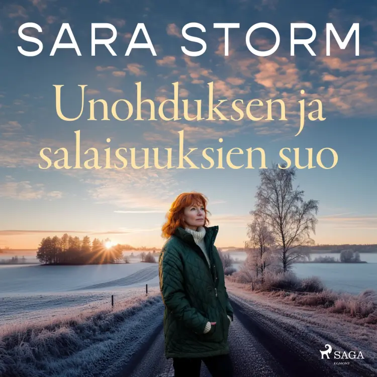 Unohduksen ja salaisuuksien suo af Sara Storm