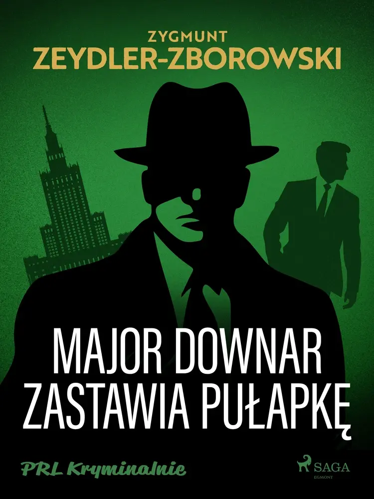 Major Downar zastawia pułapkę af Zygmunt Zeydler-Zborowski