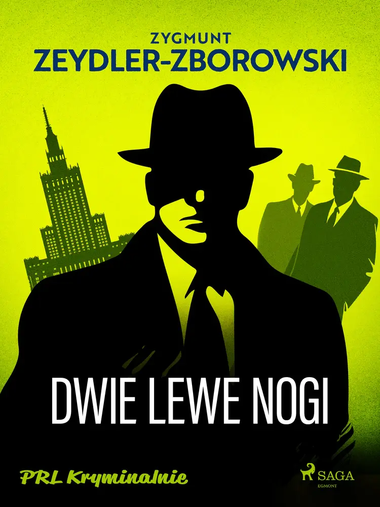 Dwie lewe nogi af Zygmunt Zeydler-Zborowski