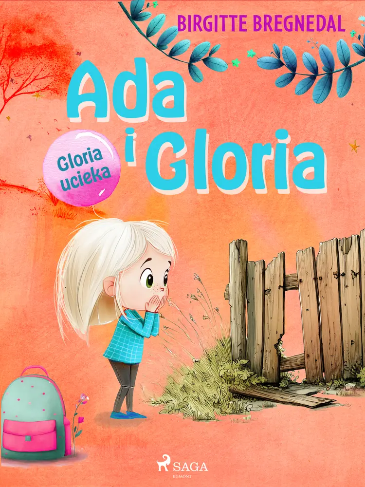 Ada i Gloria 2: Gloria ucieka af Birgitte Bregnedal