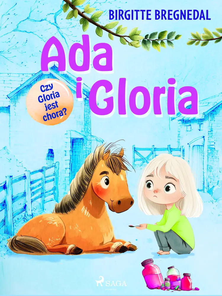 Ada i Gloria 5: Czy Gloria jest chora? af Birgitte Bregnedal